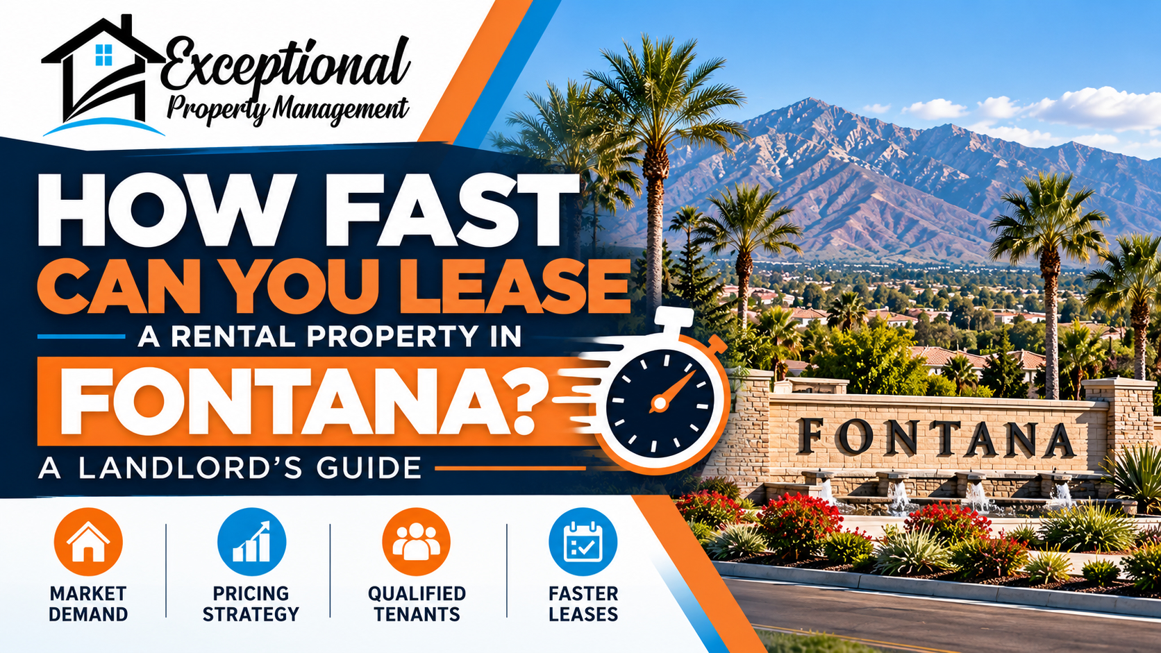 * How Fast Can You Lease a Rental Property in Fontana?